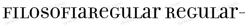 FilosofiaRegular Regular字体转换